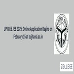 UP BEd JEE 2025 Online Application Begins on February 15 at bujhansi ac in
